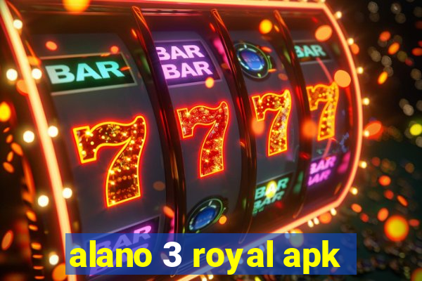 alano 3 royal apk